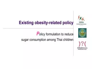 Existing obesity-related policy