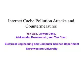Internet Cache Pollution Attacks and Countermeasures