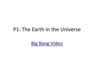 P1: The Earth in the Universe