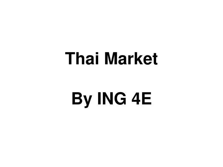 thai market by ing 4e