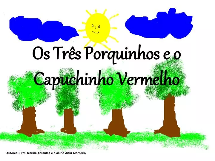 os tr s porquinhos e o capuchinho vermelho