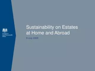 Sustainability on Estates at Home and Abroad