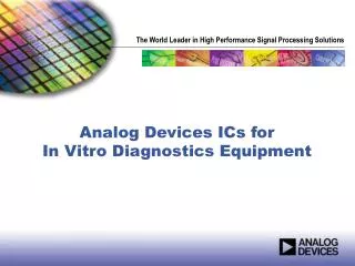 Analog Devices ICs for In Vitro Diagnostics Equipment
