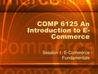 COMP 6125 An Introduction to E-Commerce