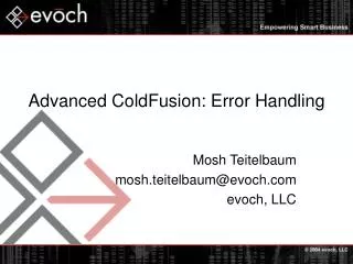 Advanced ColdFusion: Error Handling