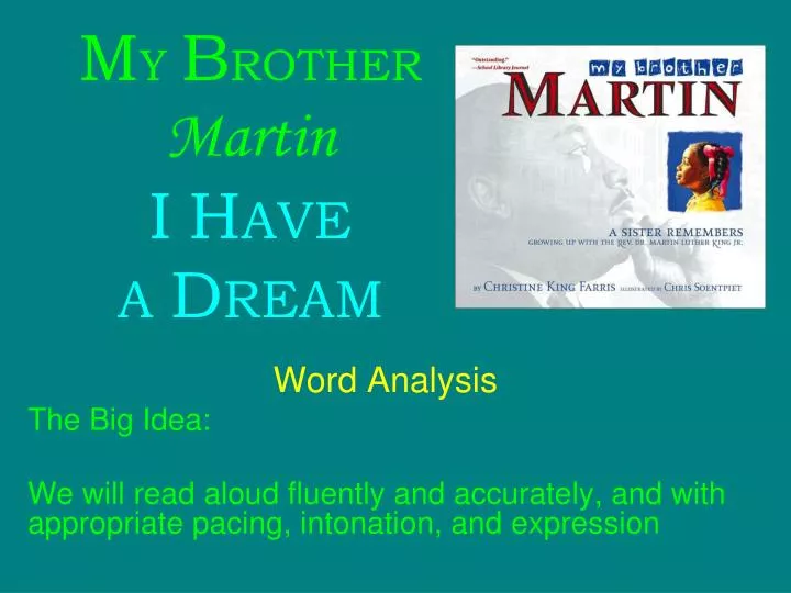 m y b rother martin i h ave a d ream
