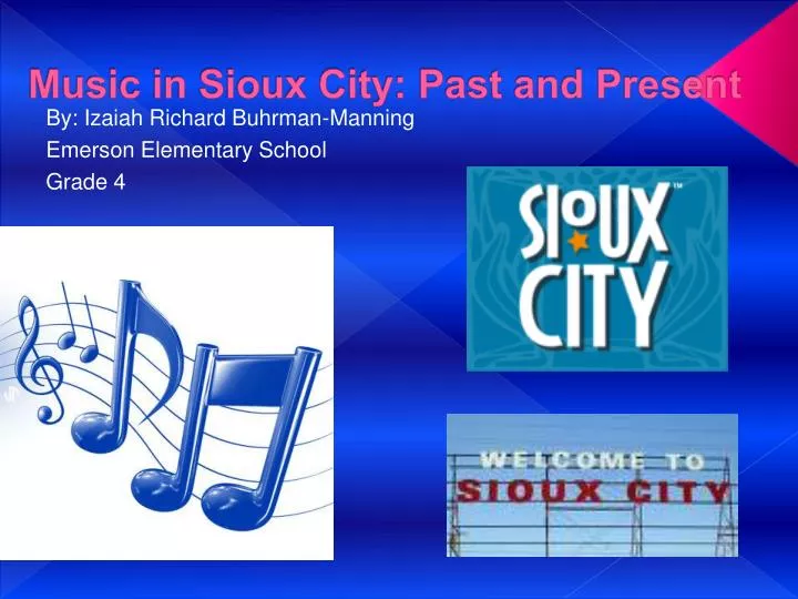 music in sioux city past and present