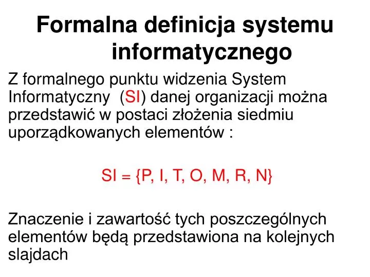 formalna definicja systemu informatycznego