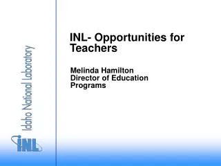 INL- Opportunities for Teachers