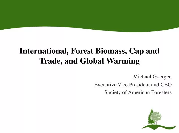 international forest biomass cap and trade and global warming
