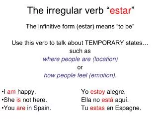 The irregular verb “ estar ”