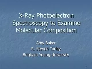 X-Ray Photoelectron Spectroscopy to Examine Molecular Composition