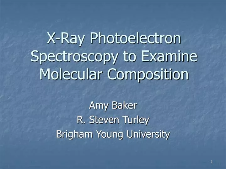 x ray photoelectron spectroscopy to examine molecular composition