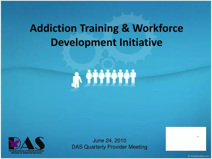 addiction training workforce development initiative