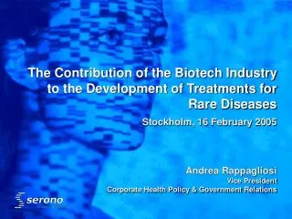 The Contribution of the Biotech Industry to the Development of Treatments for Rare Diseases