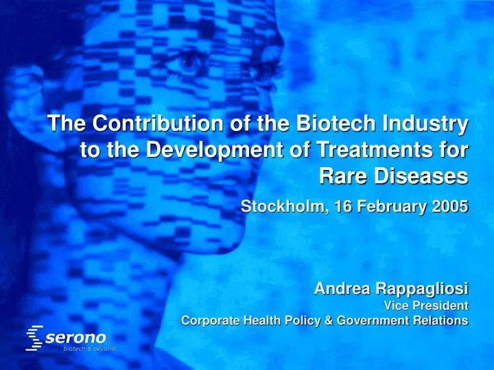 the contribution of the biotech industry to the development of treatments for rare diseases