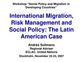 International Migration, Risk Management and Social Policy: The Latin American Case