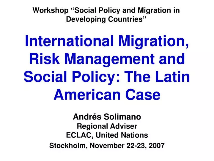 international migration risk management and social policy the latin american case