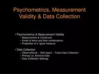 Psychometrics, Measurement Validity &amp; Data Collection