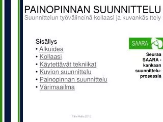 painopinnan suunnittelu