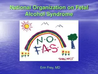 National Organization on Fetal Alcohol Syndrome