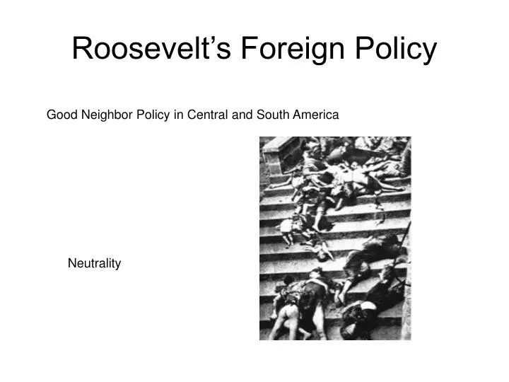 roosevelt s foreign policy