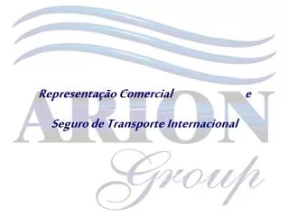 Representação Comercial e Seguro de Transporte Internacional