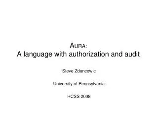 A URA: A language with authorization and audit