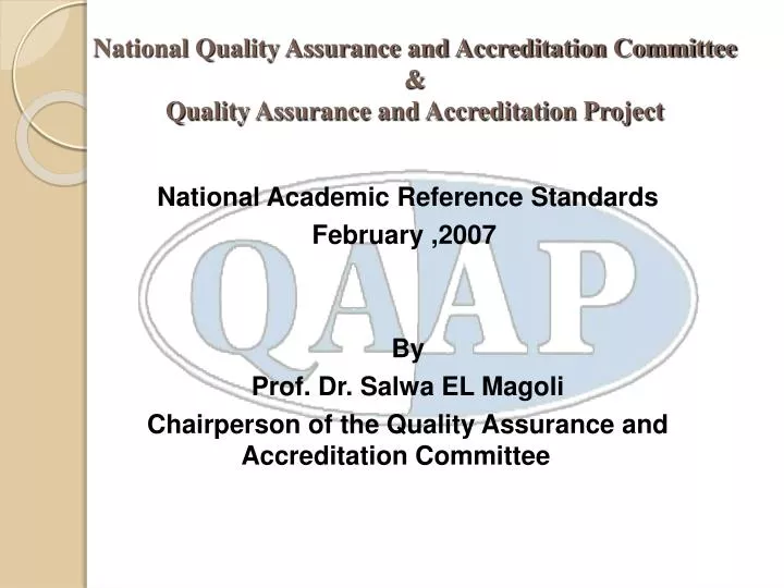 national quality assurance and accreditation committee quality assurance and accreditation project
