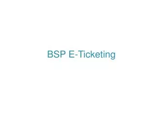 BSP E-Ticketing