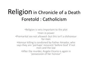 Religion in Chronicle of a Death Foretold : Catholicism