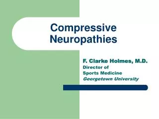 Compressive Neuropathies