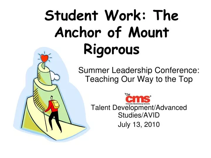 student work the anchor of mount rigorous