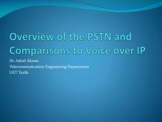 Overview of the PSTN and Comparisons to Voice over IP
