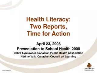 Health Literacy: Two Reports, Time for Action