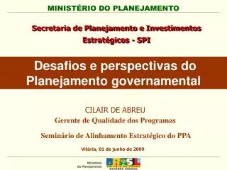 Secretaria de Planejamento e Investimentos Estratégicos - SPI