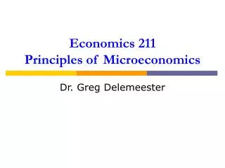 Economics 211 Principles of Microeconomics