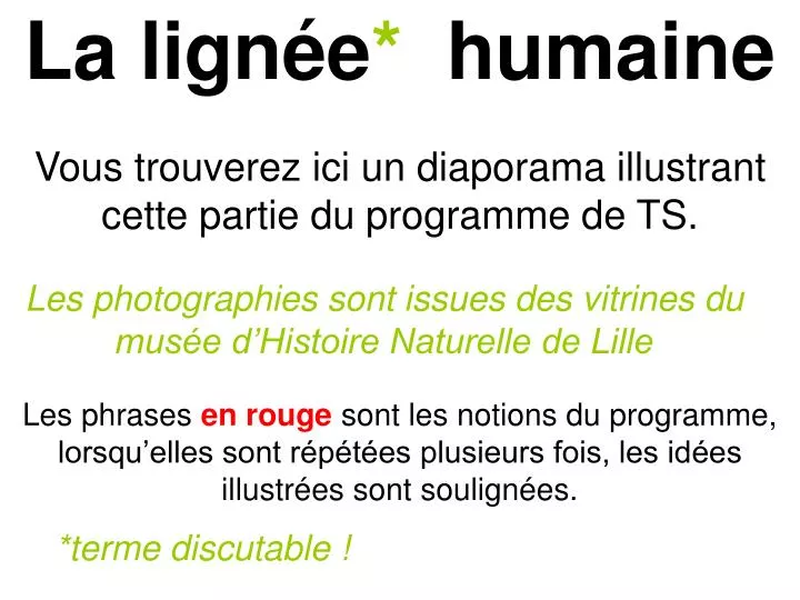 la lign e humaine