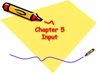 Chapter 5 Input