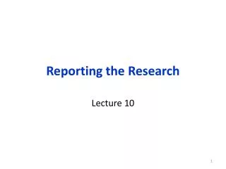Reporting the Research