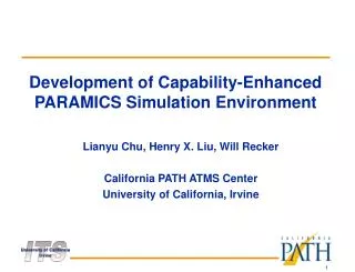 Development of Capability-Enhanced PARAMICS Simulation Environment