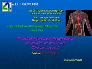 DIPARTIMENTO DI CHIRURGIA Direttore : Prof. G. D'Ambrosio S.S. Chirurgia Vascolare Responsabile : Dr. G. Rosa
