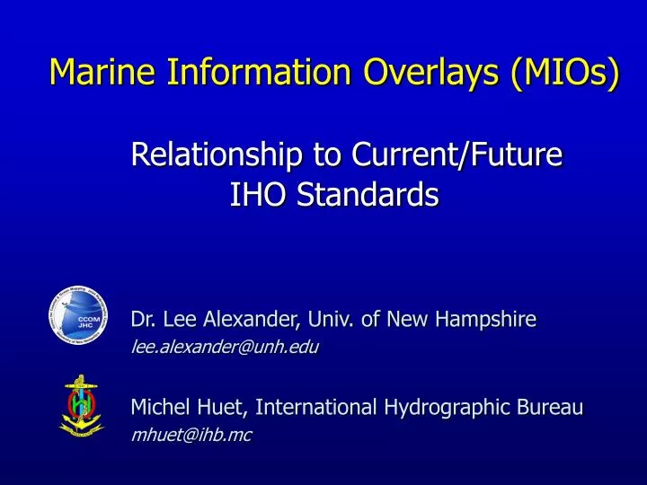marine information overlays mios relationship to current future iho standards