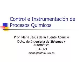 Control e Instrumentación de Procesos Químicos
