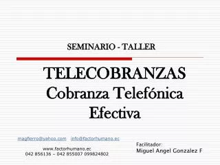 TELECOBRANZAS Cobranza Telefónica Efectiva