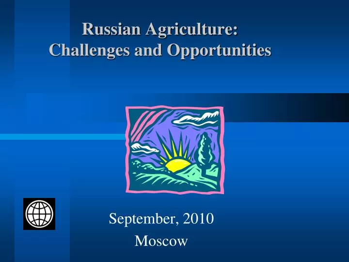 russian agriculture challenges and opportunities