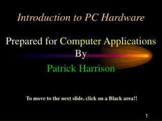 Introduction to PC Hardware