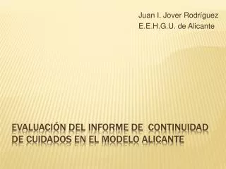 Evaluación del Informe de Continuidad de Cuidados en el Modelo Alicante