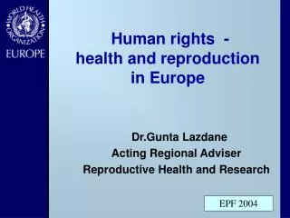 Human rights - health and reproduction in Europe