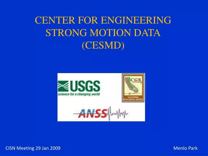 center for engineering strong motion data cesmd